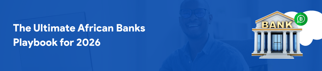 Whatsapp banking for africa banks